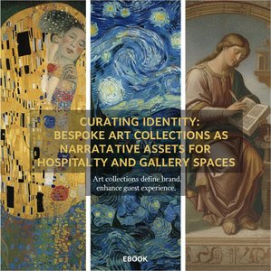 Curating Identity: Bespoke Art Collections as Narrative Assets for Hospitality and Gallery Spaces