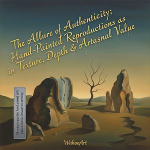 The Allure of Authenticity: Hand-Painted Reproductions as Investments in Texture, Depth & Artisanal Value