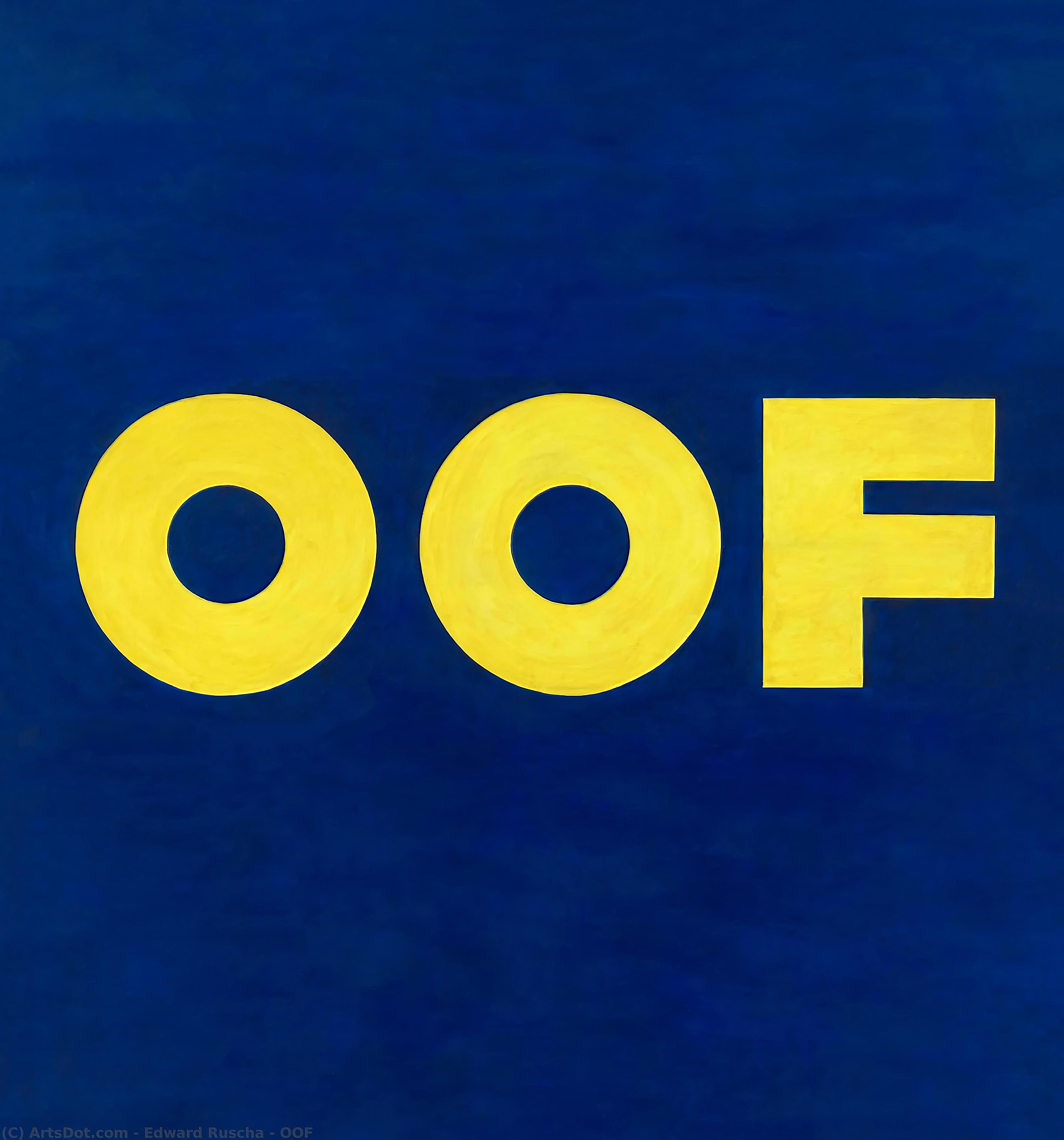 Oof — Edward Joseph Ruscha Iv